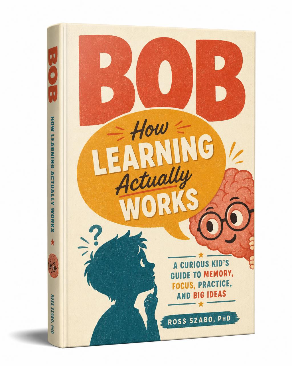 Placeholder cover of BOB: How Learning Actually Works